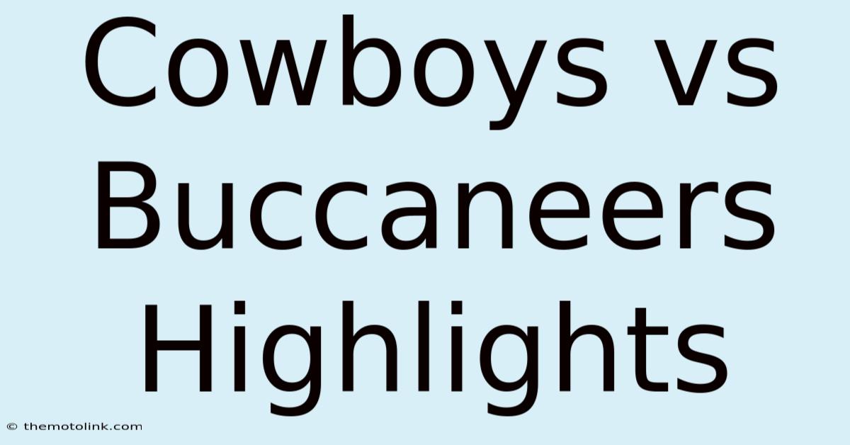 Cowboys Vs Buccaneers Highlights