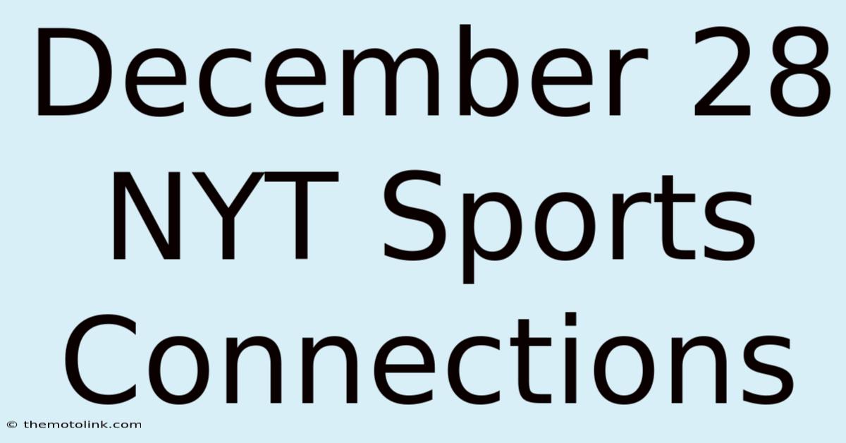 December 28 NYT Sports Connections