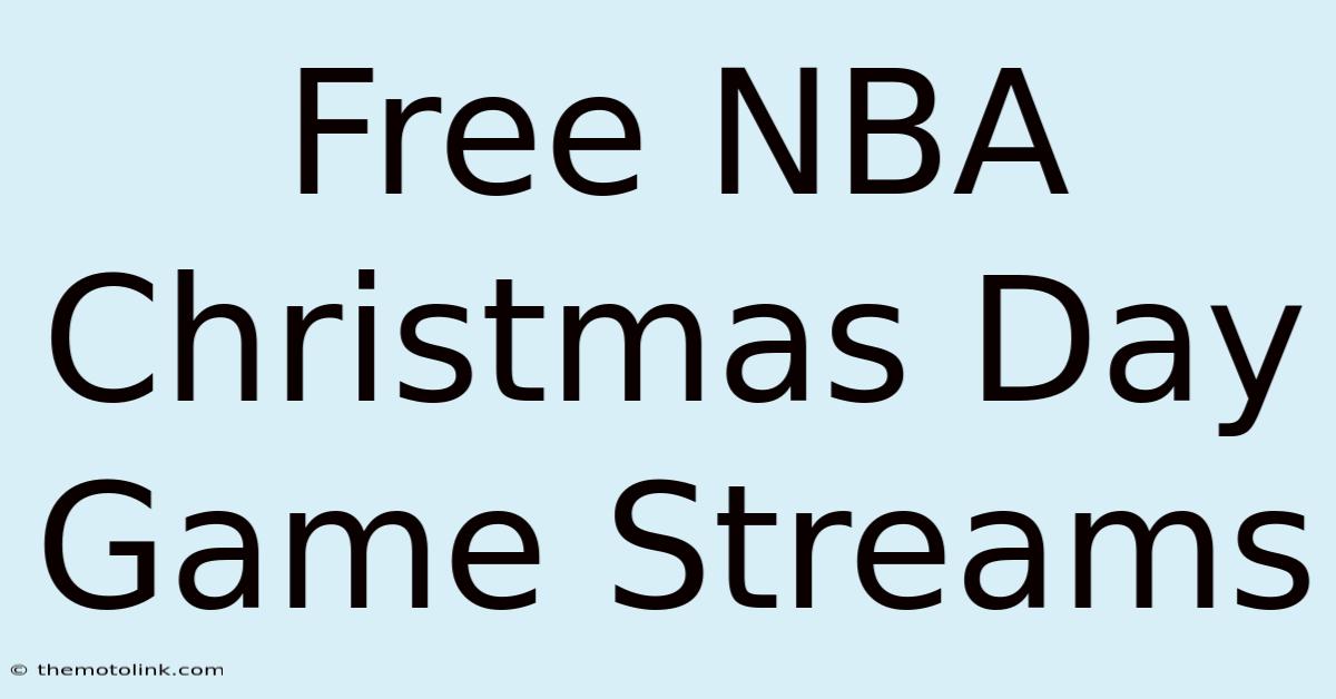 Free NBA Christmas Day Game Streams