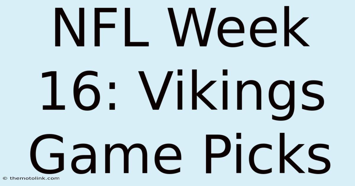 NFL Week 16: Vikings Game Picks