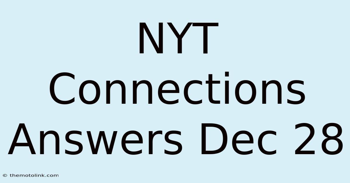 NYT Connections Answers Dec 28