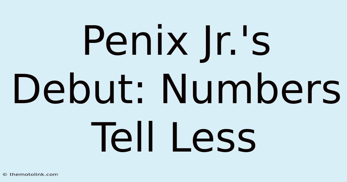 Penix Jr.'s Debut: Numbers Tell Less