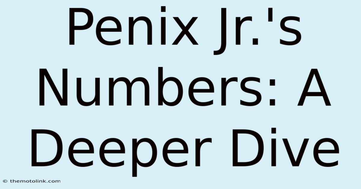 Penix Jr.'s Numbers: A Deeper Dive