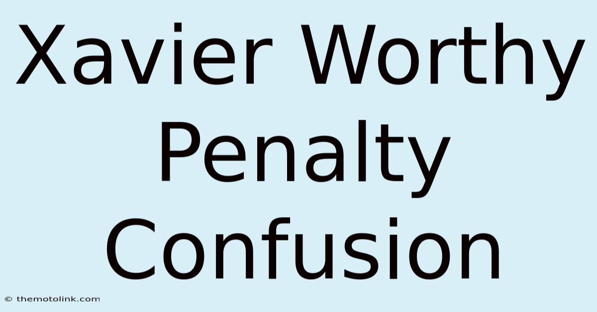 Xavier Worthy Penalty Confusion